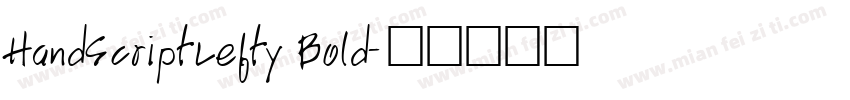 HandScriptLefty Bold字体转换